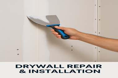 Drywall Repair & Installation